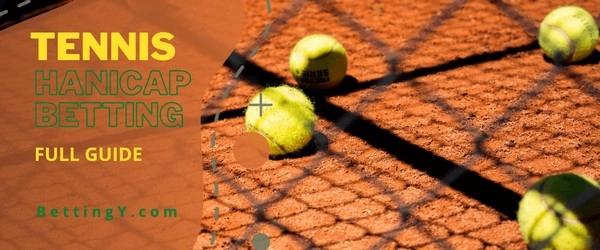 How Do You Find a Betting Edge Using Tennis Handicap Odds?